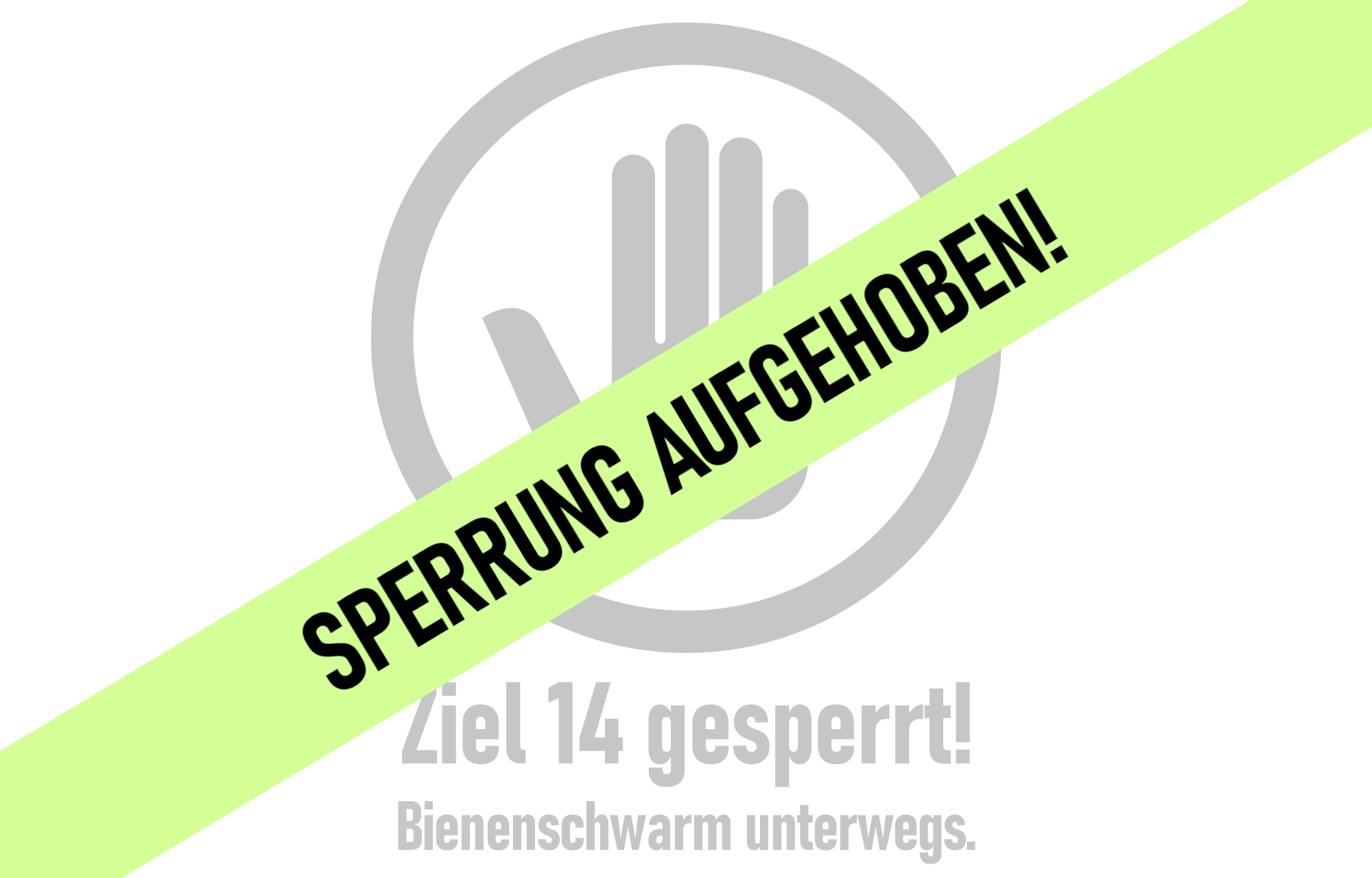 Sperrung von Ziel 14 aufgehoben