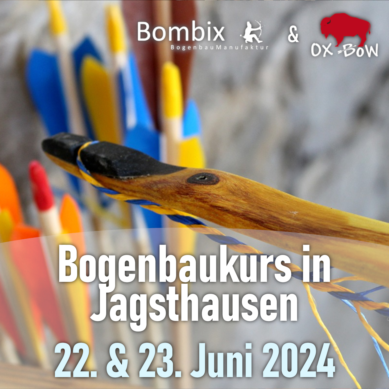 Bogenbaukurs 2024